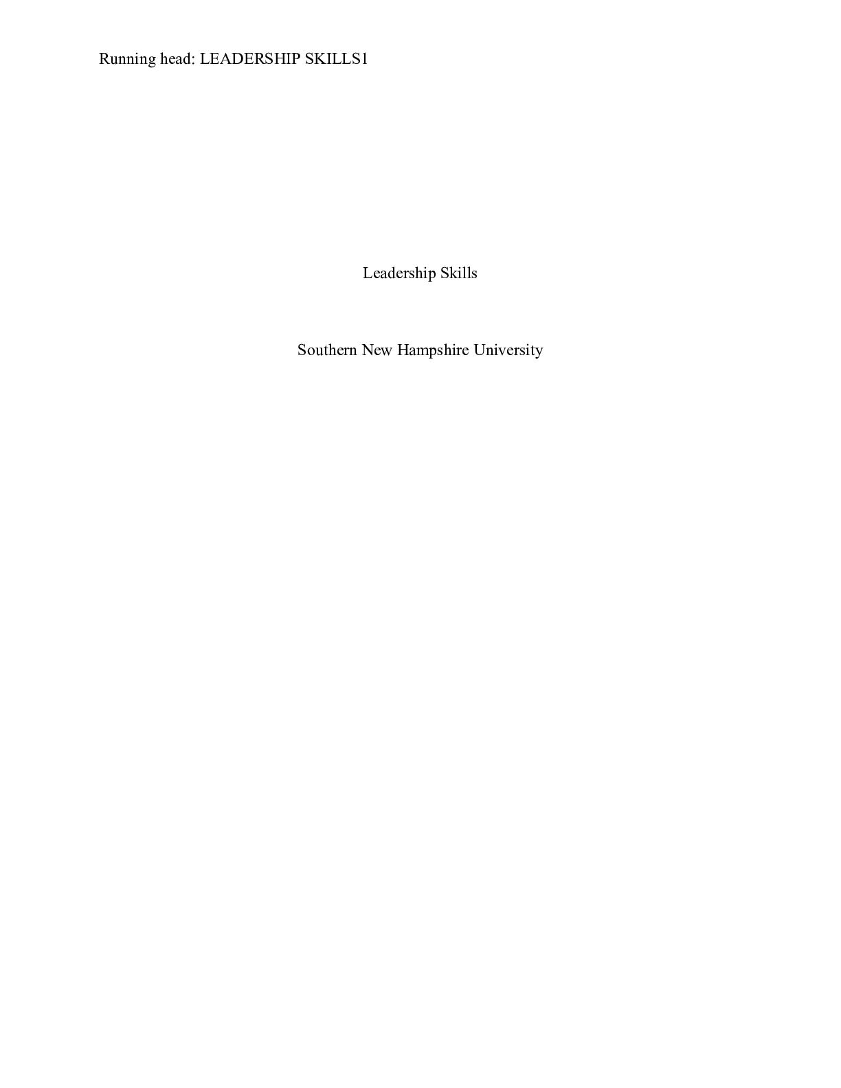 Preview image for Leadership Skills|  Leadership Skills  Southern New Hampshire University    Abstract